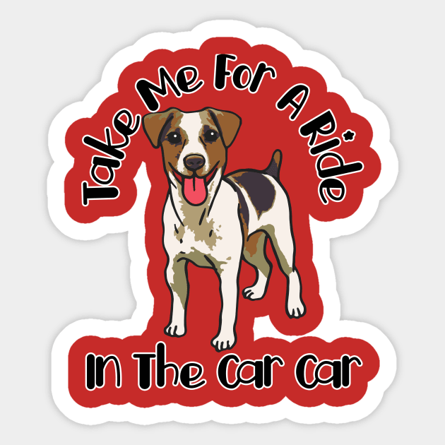 Dog - Take Me For A Ride In The Car Car Sticker by DavidIWilliams